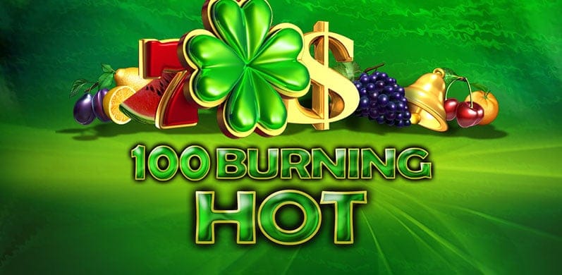 100 Burning Hot in Sub_Slots