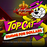 Top Cat Dining for Dollars Jackpot King in Last7DayReleases