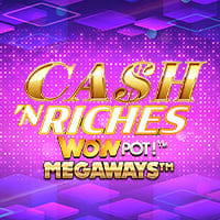 Cash 'N Riches WOWPOT Megaways in GamesGlobal