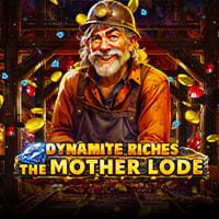 Dynamite Riches The Mother Lode in redtiger