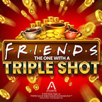 Friends. The One With A Triple Shot in All Slots