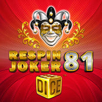 Respin Joker 81 Dice in All Slots