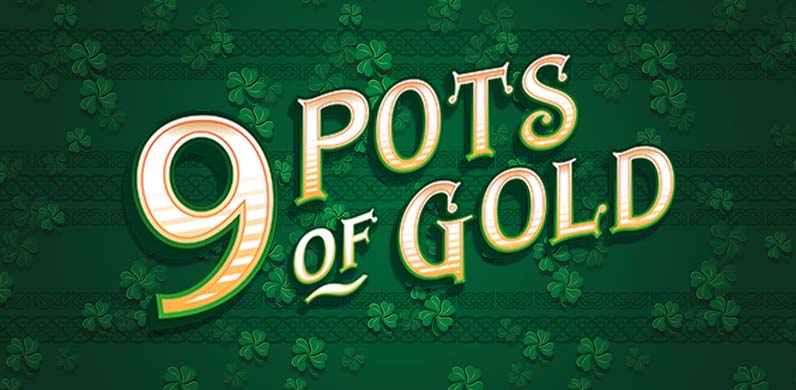 9 Pots of Gold in sub_IrishSpirit