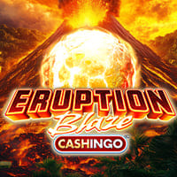 Eruption Blaze CASHINGO in 1x2networkmonth